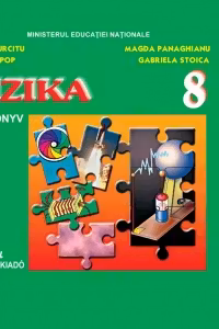 Fizica. Manual in limba maghiara pentru clasa a VIII-a