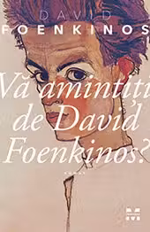 Vă amintiţi de David Foenkinos?