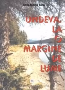 Undeva, la o margine de lume