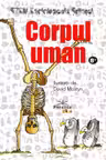Corpul uman. Enciclopedia stiintei STEM