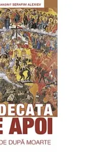 Judecata de apoi. Viața de după moarte