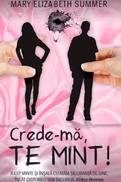 Crede-ma, te mint!