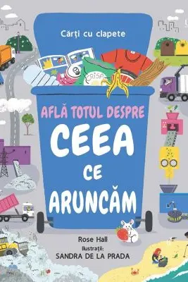Afla totul despre ceea ce aruncam (Usborne)