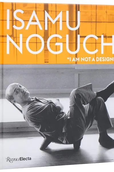 Isamu Noguchi: “I am not a designer”