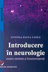 Introducere in neurologie pentru studenti si kinetoterapeuti