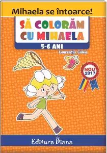 Sa coloram cu Mihaela 5-6 ani