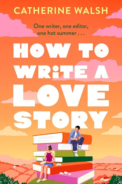 How to Write a Love Story