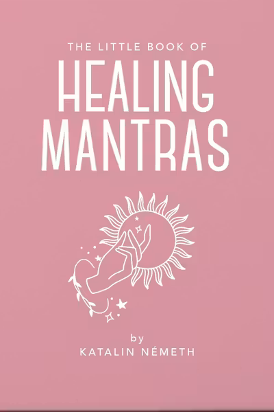 The Little Book of Healing Mantras