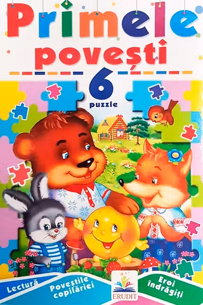 PRIMELE POVESTI + 6 PUZZLE