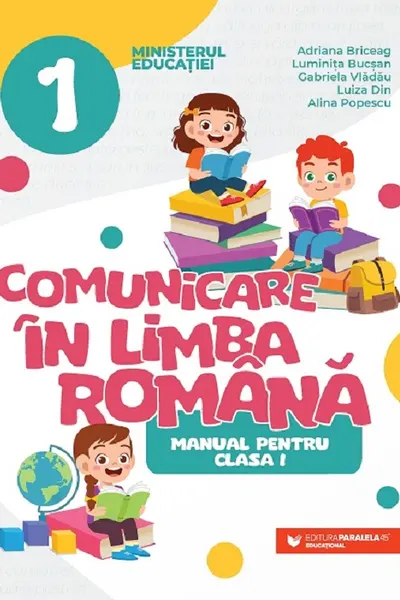 Comunicare in limba roman - Clasa 1 - Manual