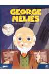 MICII EROI. Georges Melies