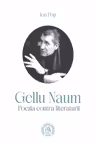 Gellu Naum. Poezia contra literaturii