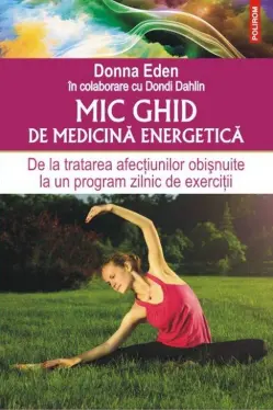 Mic ghid de medicina energetica