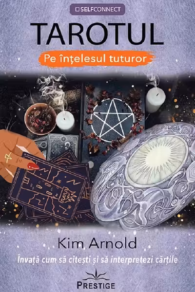 Tarotul - Pe intelesul tuturor