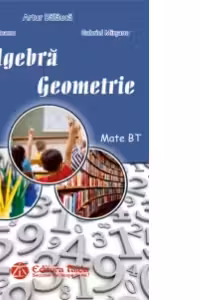 Auxiliar de Algebra si Geometrie pentru clasa a VIII-a