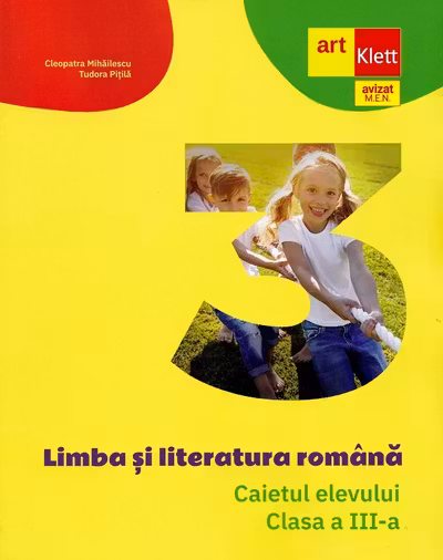 Limba si literatura romana - Clasa 3 - Caietul elevului