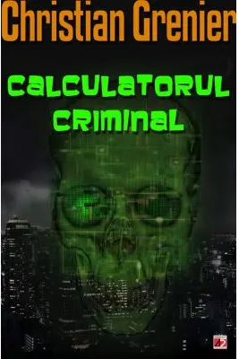 Calculatorul criminal