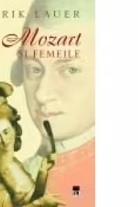 Mozart si femeile
