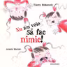 Nu am voie sa fac nimic