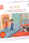 Ai grija la necunoscuti