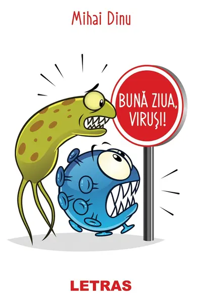 Bună ziua, viruși!