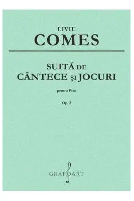 Suita de cantece si jocuri pentru pian op. 2