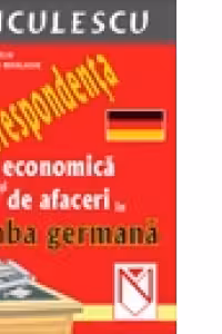 Corespondenta economica si de afaceri in limba germana (Cod 6260)