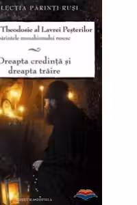 Dreapta credinta si dreapta traire