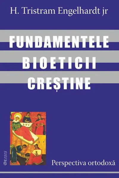 Fundamentele bioeticii creștine