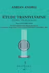 Étude transylvaine. Studiu transilvan pentru chitară solo