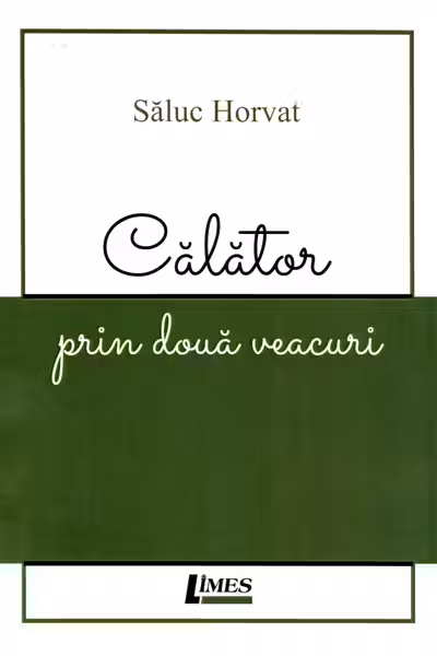 Călător prin două veacuri