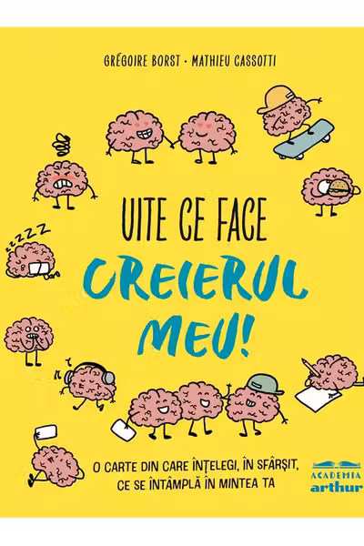 Uite ce face creierul meu