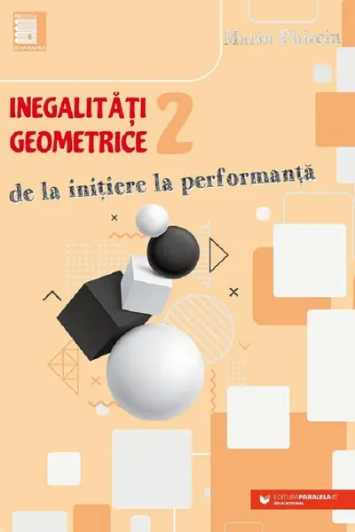 Inegalităţi geometrice (2). De la iniţiere la performanţă