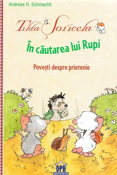 Tilda Soricela - In cautarea lui Rupi
