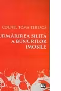 Urmarirea silita a bunurilor imobile