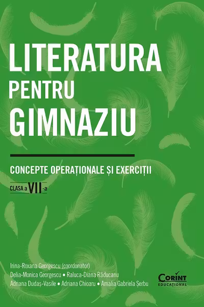 Literatura pentru gimnaziu. Concepte operationale si exercitii. Clasa a 7-a
