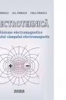 Electrotehnica. Sisteme electromagnetice. Calculul cimpului electromagnetic