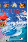 Marea enciclopedie ilustrata: Natura