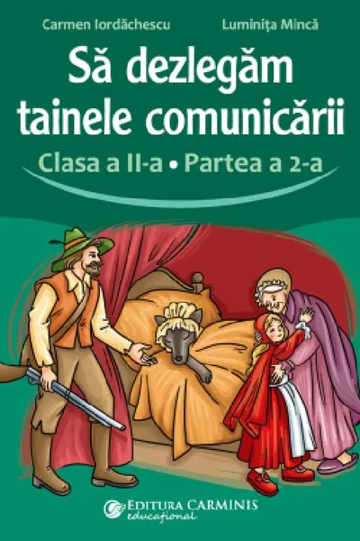 Să dezlegăm tainele comunicării - Clasa 2 Partea a 2-a