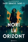 Nori la orizont 3 (seria Belascoaran)