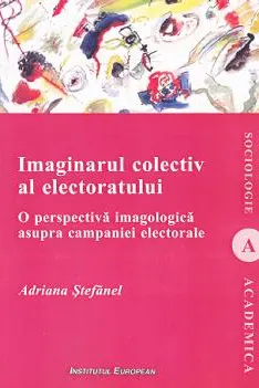 Imaginarul colectiv al electoratului