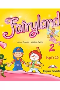 Curs de limba engleza Fairyland 2. Audio CD elev - Jenny Dooley, Virginia Evans