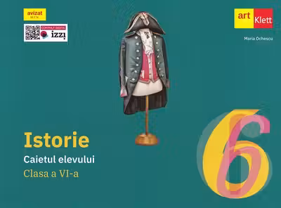 Istorie - Clasa 6 - Caietul elevului