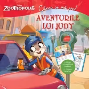 Citesc si ma joc. Zootropolis. Aventurile lui Judy