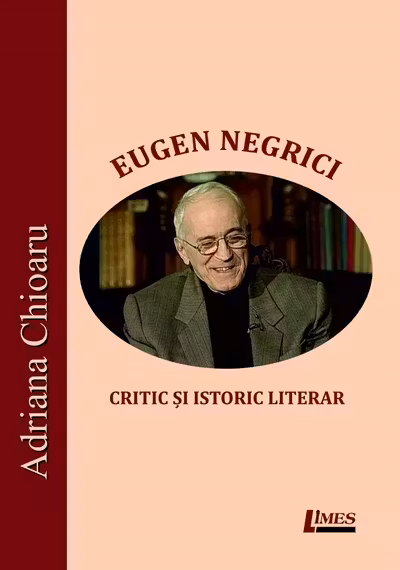 Eugen Negrici, critic și istoric literar