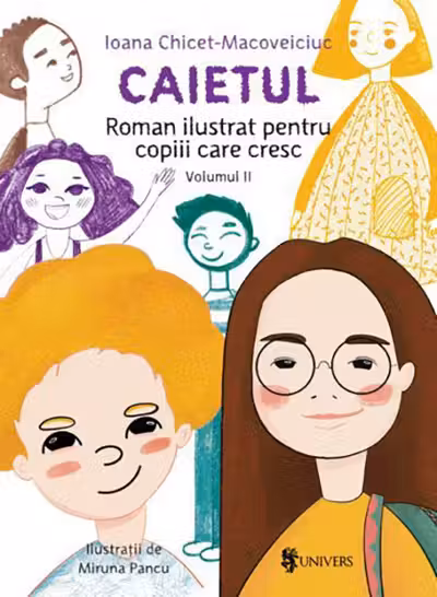 Caietul. Roman ilustrat pentru copiii care cresc mari. Vol.2