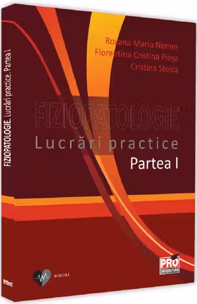 Fiziopatologie. Lucrări practice. Partea 1
