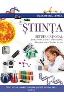 DESCOPERA LUMEA. STIINTA