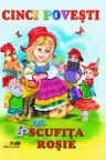 Cinci povesti - Scufita rosie