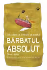 Tot ceea ce trebuie sa poata barbatul absolut